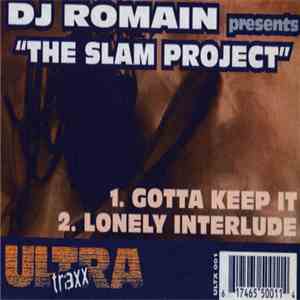 DJ Romain Presents The Slam Project - Gotta Keep It