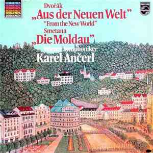 Dvořák / Smetana - Wiener Symphoniker, Karel Ančerl - Aus Der Neuen Welt / ...