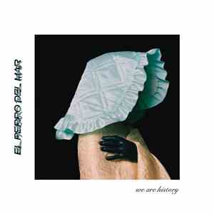 El Perro Del Mar - We Are History