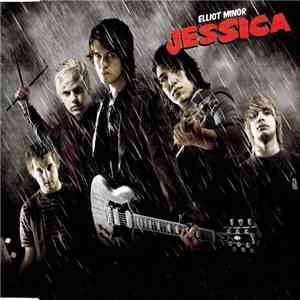Elliot Minor - Jessica