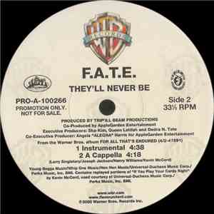F.A.T.E. - They'll Never Be