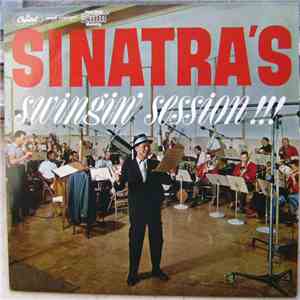 Frank Sinatra - Sinatra's Swingin' Session!!!
