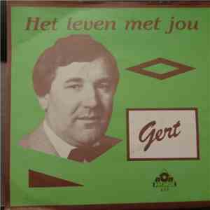Gert - Het Leven Met Jou