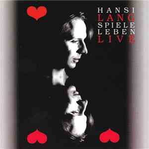 Hansi Lang - Spiele Leben Live