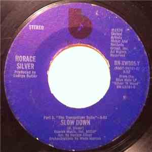Horace Silver - Slow Down / Time And Effort