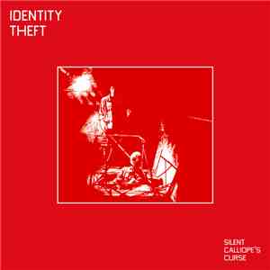 Identity Theft  - Silent Calliope's Curse
