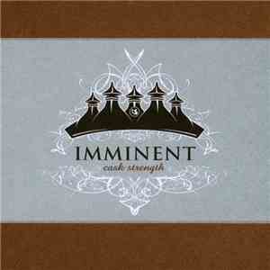 Imminent - Cask Strength