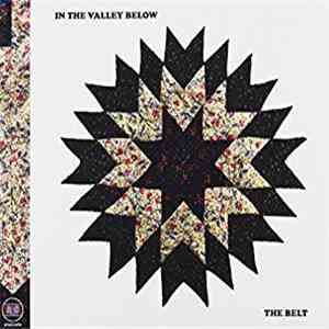 In The Valley Below - The Belt