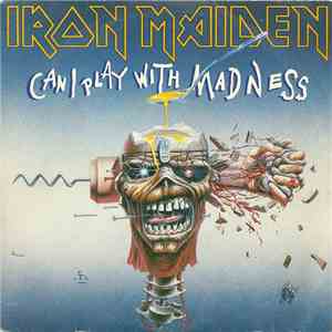 Iron Maiden - Can I Play With Madness