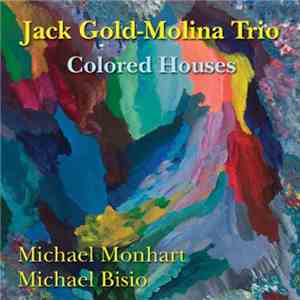 Jack Gold-Molina - Colored Houses