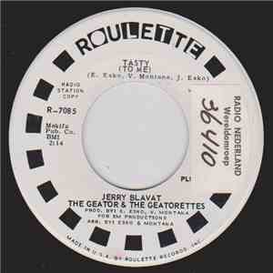 Jerry Blavat & The Geatorettes - Tasty(To Me)