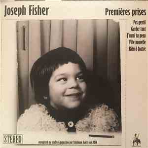 Joseph Fisher - Premières Prises