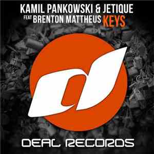 Kamil Pankowski & Jetique Feat Brenton Mattheus - Keys