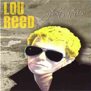 Lou Reed - Ghost Stories