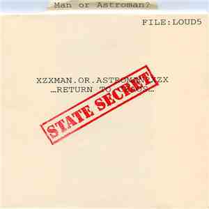 Man Or Astroman? - ...Return To Chaos...