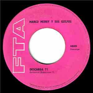Marco Merry Y Sus Golfos - Descarga 71