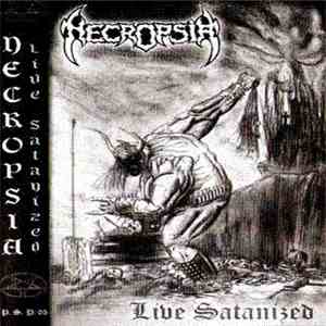 Necropsia - Live Satanized