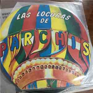 Parchis - Las Locuras De Parchis