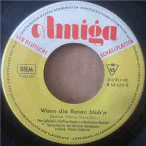 Paul Schröder - Ich Bin Bald Wieder Hier / Wenn Die Rosen Blüh'n