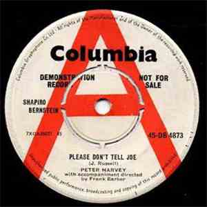 Peter Harvey  - Please Don't Tell Joe