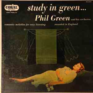 Phil Green And His Orchestra - Study In Green