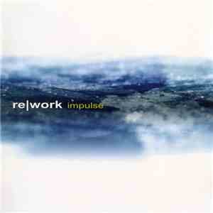 Re|Work - Impulse