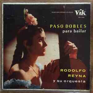 Rodolfo Reyna y Su Orquesta - Paso Dobles Para Bailar