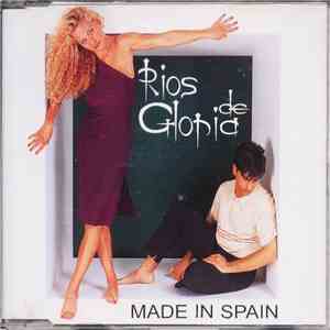 Ríos De Gloria - Made In Spain