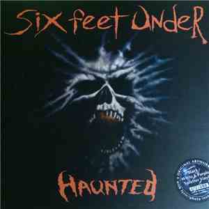 Six Feet Under - Haunted