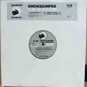 Smokejumper - La Vache The Remixes
