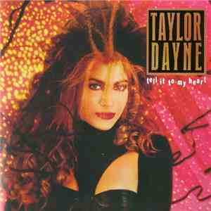 Taylor Dayne - Tell It To My Heart
