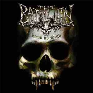 The Batallion - Head Up High