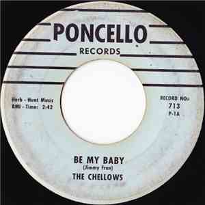 The Chellows  - Be My Baby