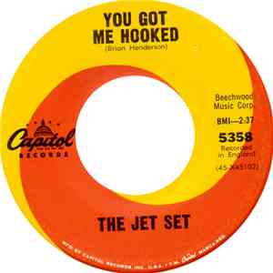 The Jet Set  - You Got Me Hooked