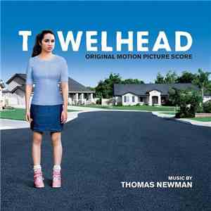 Thomas Newman - Towelhead (Original Motion Picture Score)