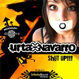 Urta-Navarro - Shut Up!!!