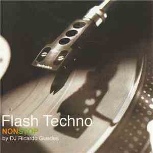 Various - Flash Techno NONSTOP By DJ Ricardo Guedes