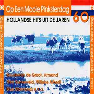 Various - Op Een Mooie Pinksterdag - Hollandse Hits Uit De Jaren 60