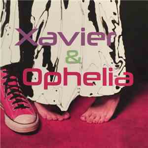 Xavier & Ophelia - XO