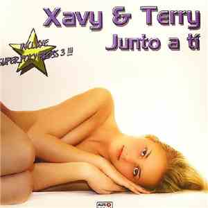 Xavy & Terry - Junto A Tí