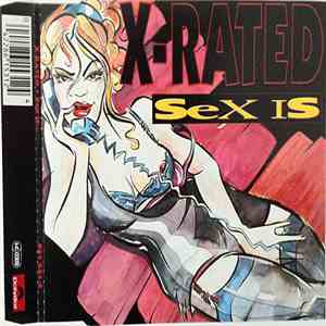 X-Rated - Sex Is