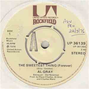 Al Gray - The Sweetest Thing (Forever)