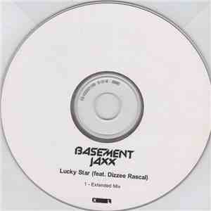 Basement Jaxx Featuring Dizzee Rascal - Lucky Star (Extended Mix)