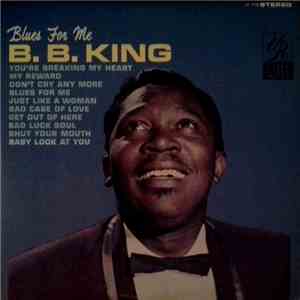 B.B. King - Blues For Me