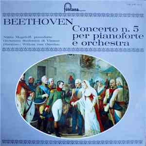 Beethoven, Nikita Magaloff ,pianoforte Orchestra Sinfonica di Vienna, Diret ...