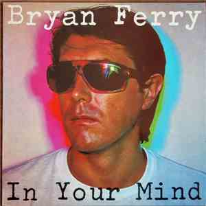 Bryan Ferry - In Your Mind