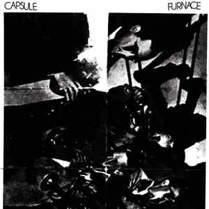 Capsule , Furnace  - Capsule / Furnace