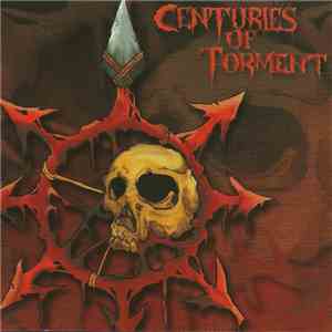 Centuries Of Torment - Centuries Of Torment