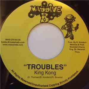 Choppa Chop / King Kong - Blaze It Up / Troubles