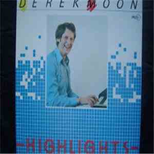 Derek Moon - Highlights